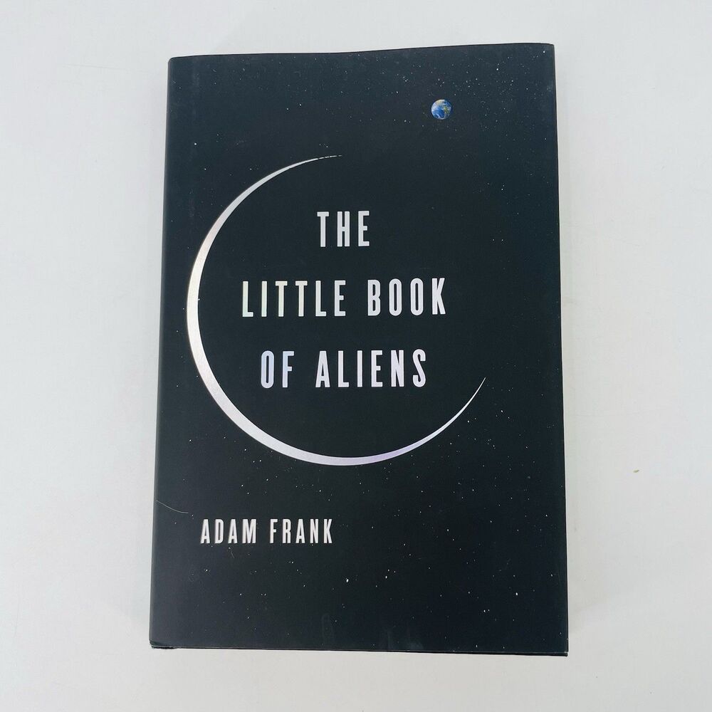 Little Book of Aliens Adam Frank UFO Hardcover Stated 1st Ed Dust Jacket 2023